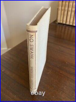 No Swank FIRST LIMITED EDITION # 3/50 SIGNED by Sherwood Anderson HC 1st 1/1 VG