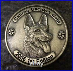 ONLY 10 MADE! Canine Cachers 2005 first edition Geocoin extremely limited XXXLE