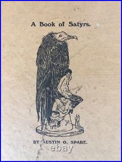 SPARE, Austin Osman, A Book Of Satyrs, First Edition, 1907, signed and numbered